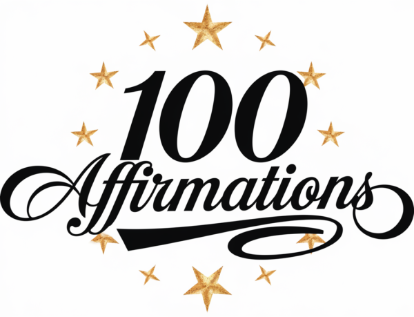 100 Affirmations List